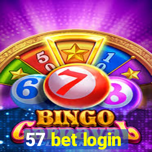 57 bet login